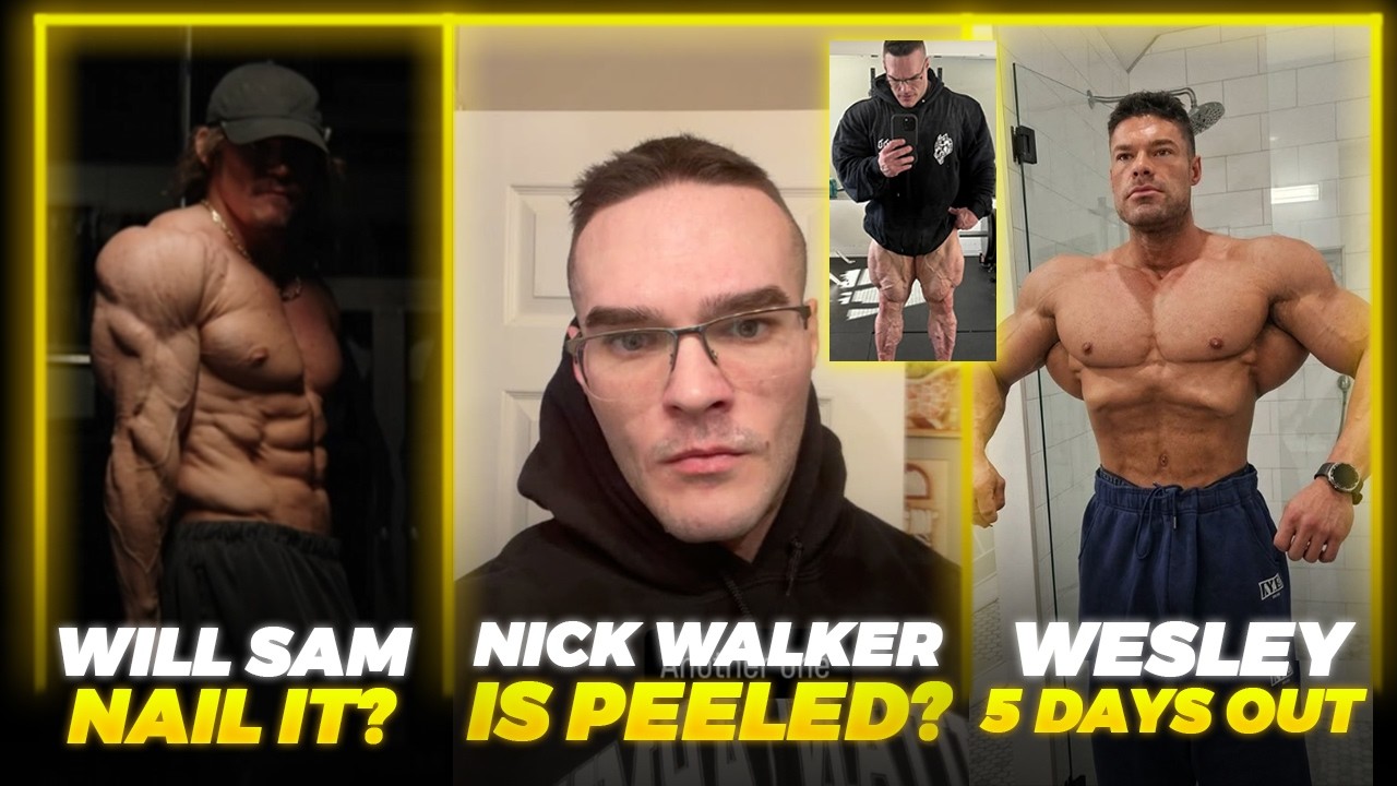Nick Walker Bringing His ALL TIME BEST? + Wesley Vissers is ON + Sam Sulek 5 Days Out + MORE