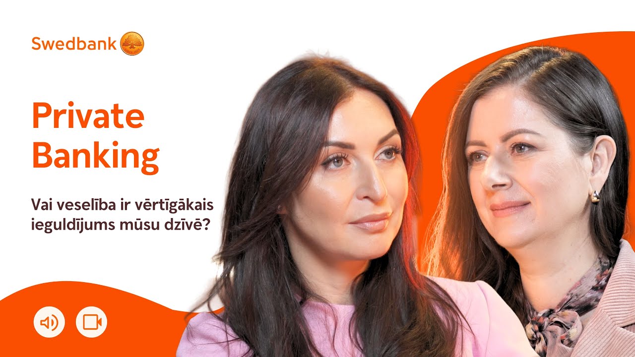 Ieguldīt veselībā | Zane Rēvalde | Swedbank Private Banking | 154