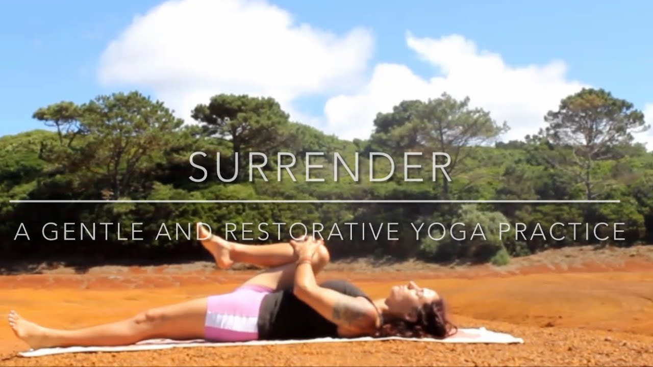 Surrender: A Gentle and Restorative Yoga Practice With Yogini Tiff