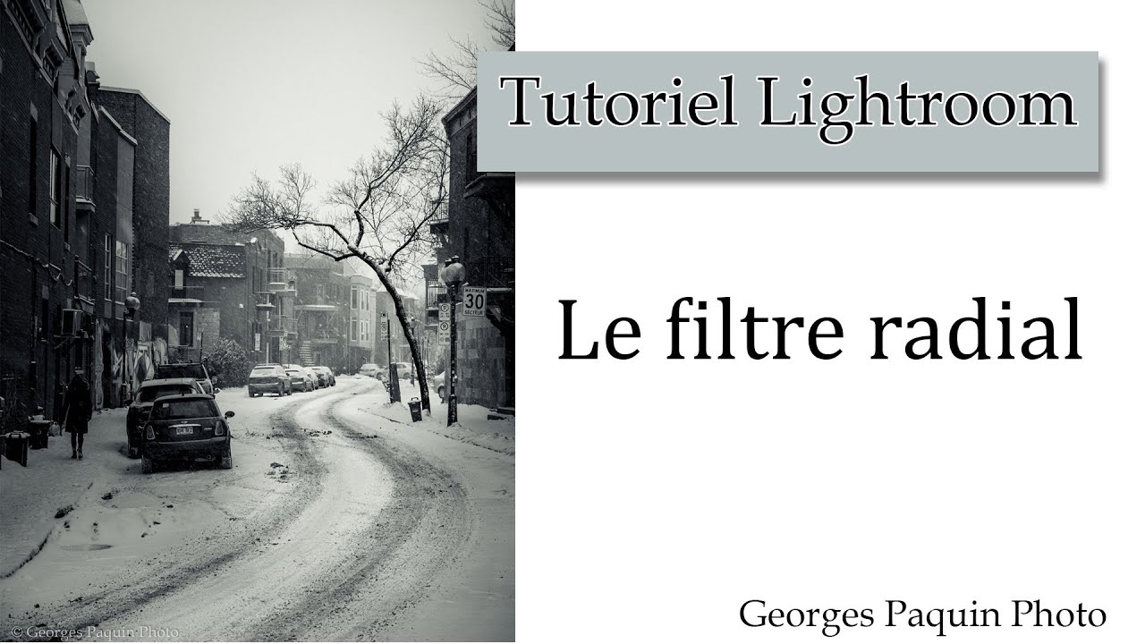 Tutoriel Lightroom - Le filtre radial