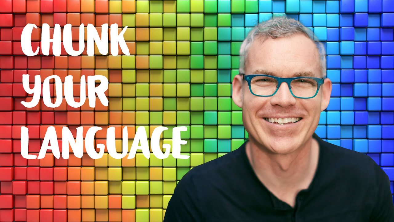 Chunk Your Language Learning