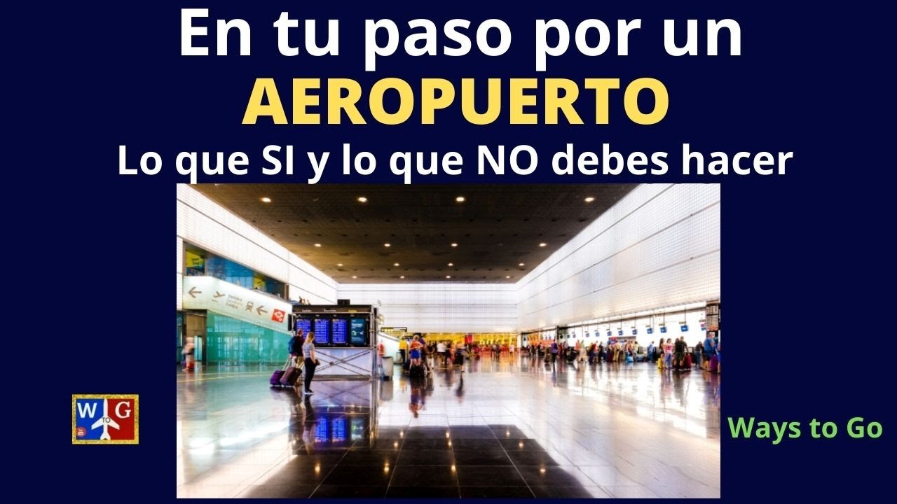 AEROPUERTO: 10 sugerencias para moverte con comodidad.