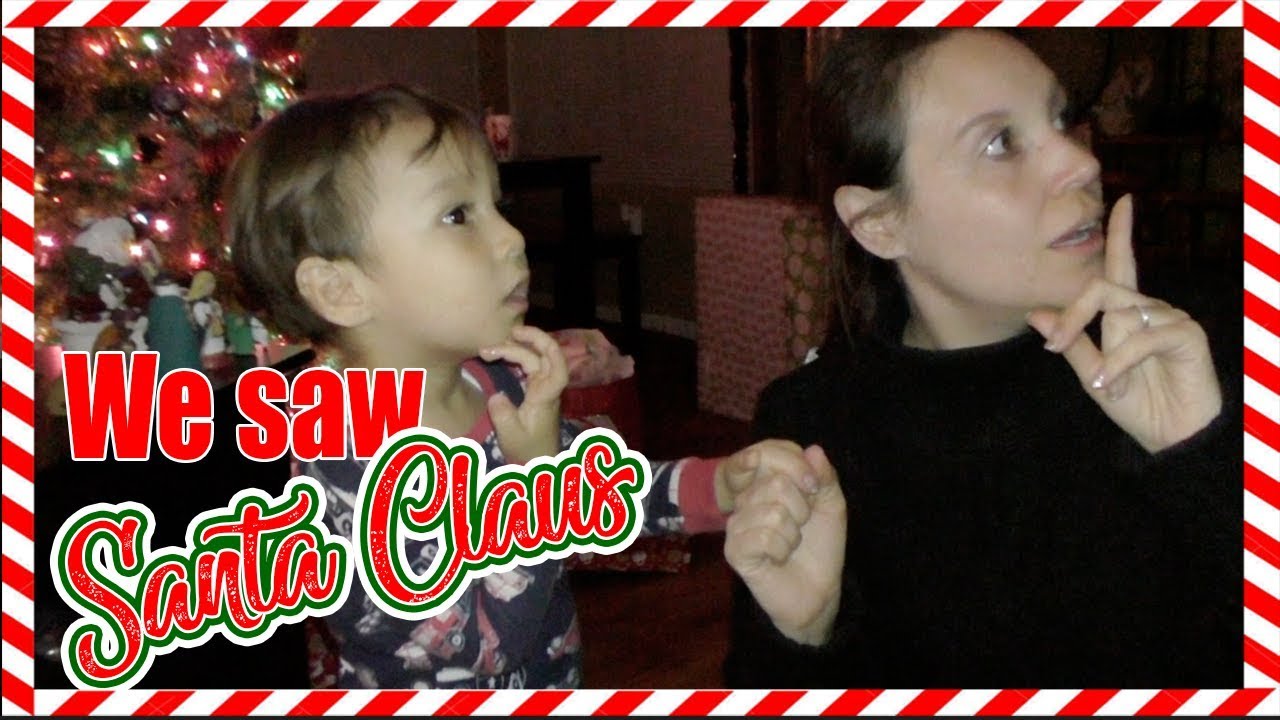 サンタさんがうちに来ました // We Saw Santa Claus