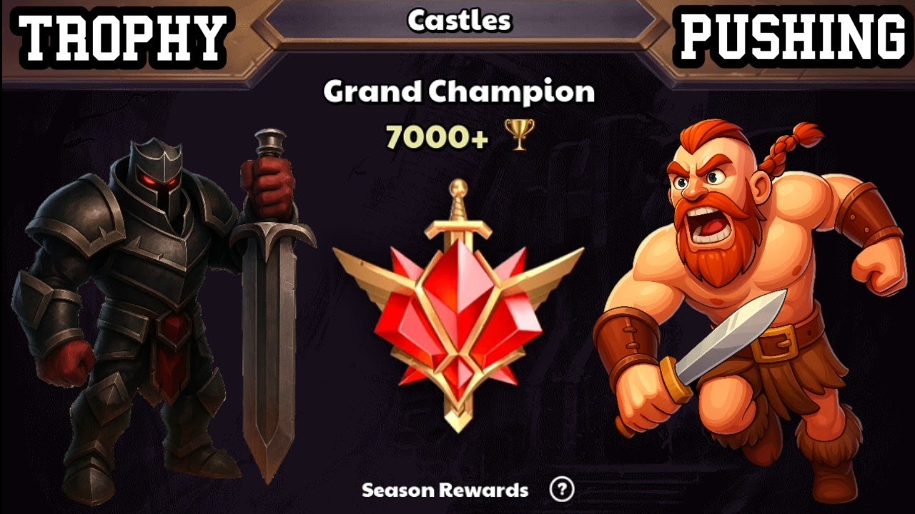 Grand Master II Trophy Pushing! Castle Crush 
