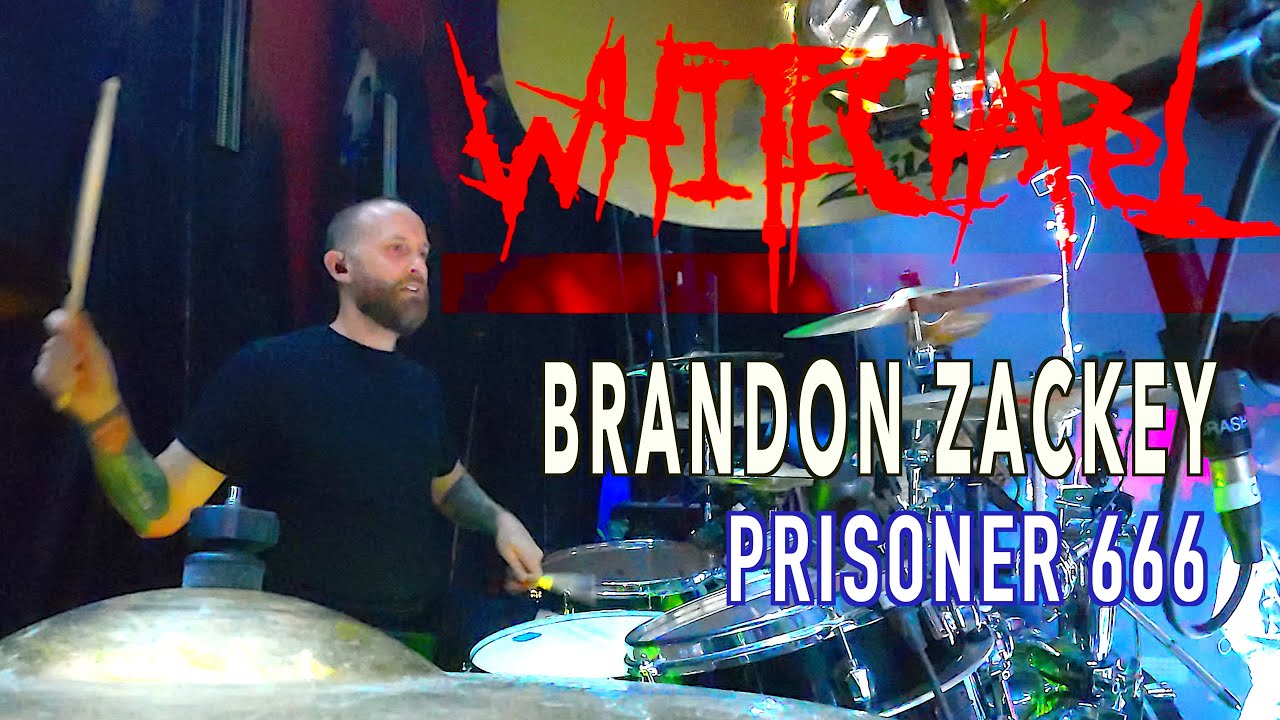 Brandon Zackey - Whitechapel - Prisoner 666 (Drum cam)