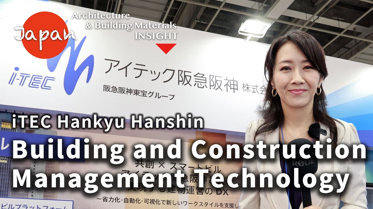 [SUB] JAPAN BUILD 2024 x iTEC Hankyu Hanshin showcases BMS for the Labor-Shortage Era