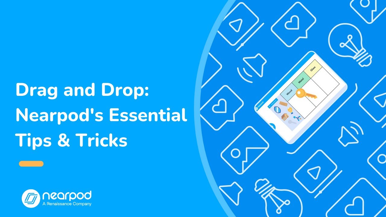 Drag and Drop: Nearpod Essential Tips and Tricks