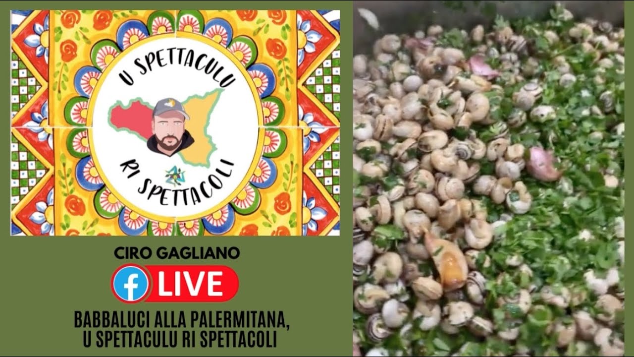 Babbaluci alla palermitana. U spettacolu ri spettacoli