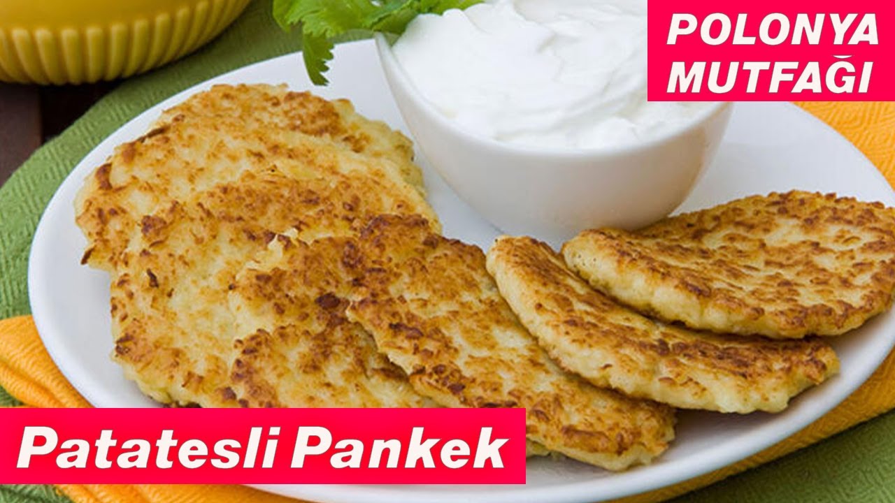 Patatesli Pankek - Kahvaltılık Tarifler - Polonya Mutfağı