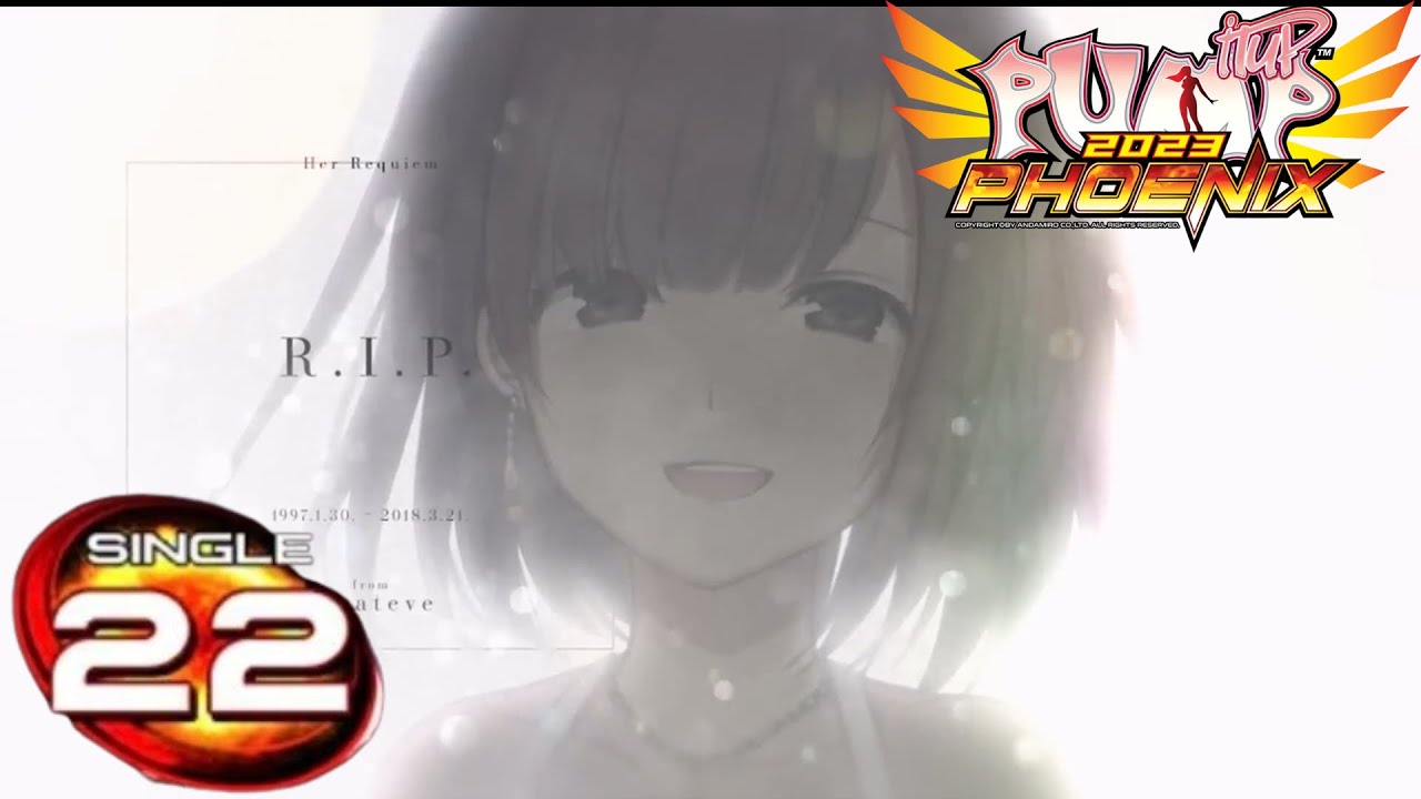 [Pump It Up PHOENIX] R.I.P. S22