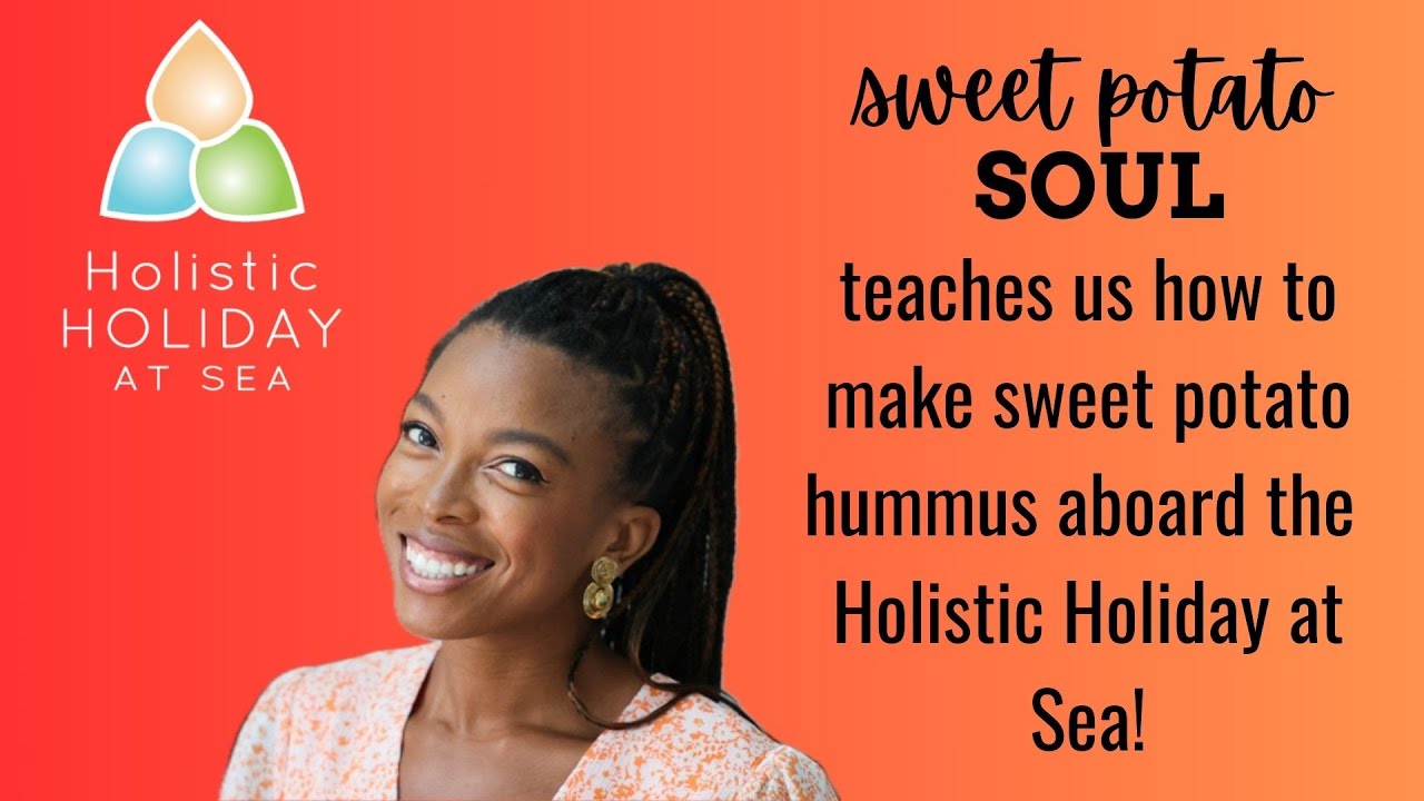 Jenn&eacute; Claiborne's teaches us how to make sweet potato hummus aboard the Holistic Holiday at Sea!