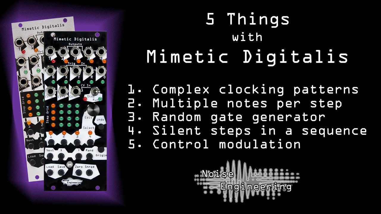 5 вещей: последовательность и шаблонные патчи с модулем Mimetic Digitalis Eurorack