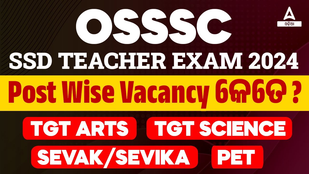 SSD Teacher Recruitment 2024 Odisha | Complete Post-Wise&nbsp;Vacancy&nbsp;Details