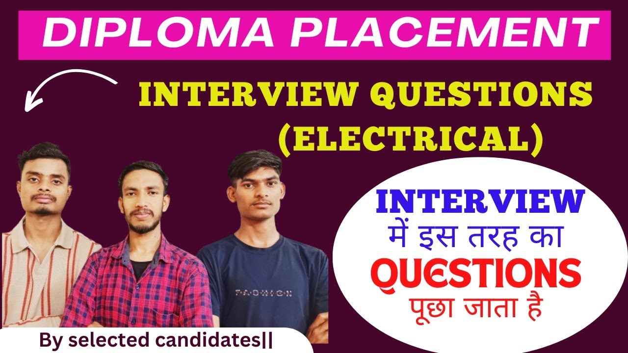 Diploma Placement Interview Questions||Electrical Interview Questions||Electrical Engineering Q&A