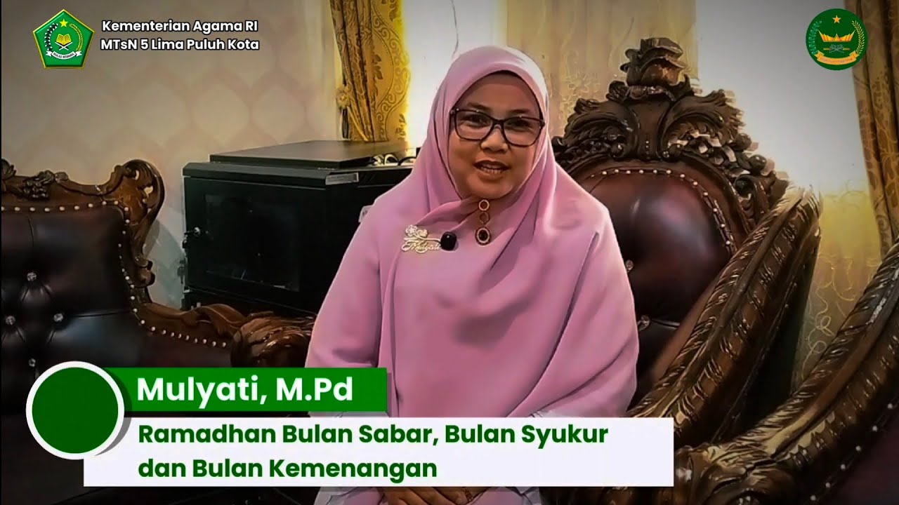 Ramadhan Bulan Sabar, Bulan Syukur dan Bulan Kemenangan - Mulyati, M. Pd. 