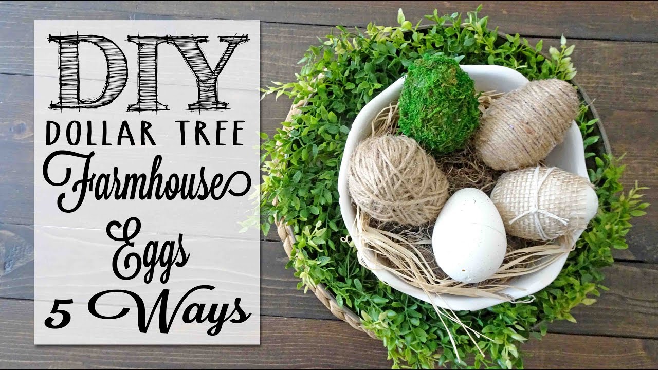 DIY Farmhouse Eggs | 5 Ways | Dollar Tree Craft