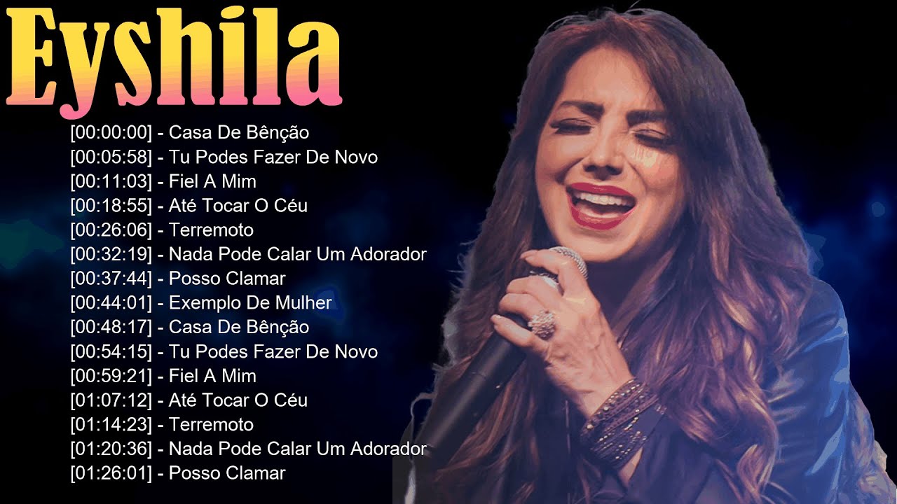 📖 Eyshila – Canções que anunciam a Palavra de Deus com unção, verdade e poder 🔔