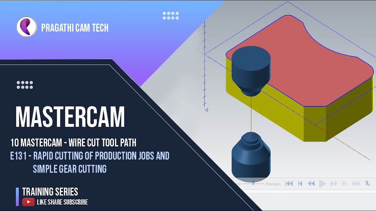Mastercam Wire cut  -Rapid cutting of Production jobs