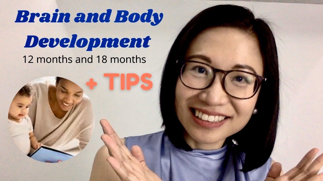 Brain and Body Development 12 months and 18 months + TIPS to support your child | Dr. Kristine Kiat