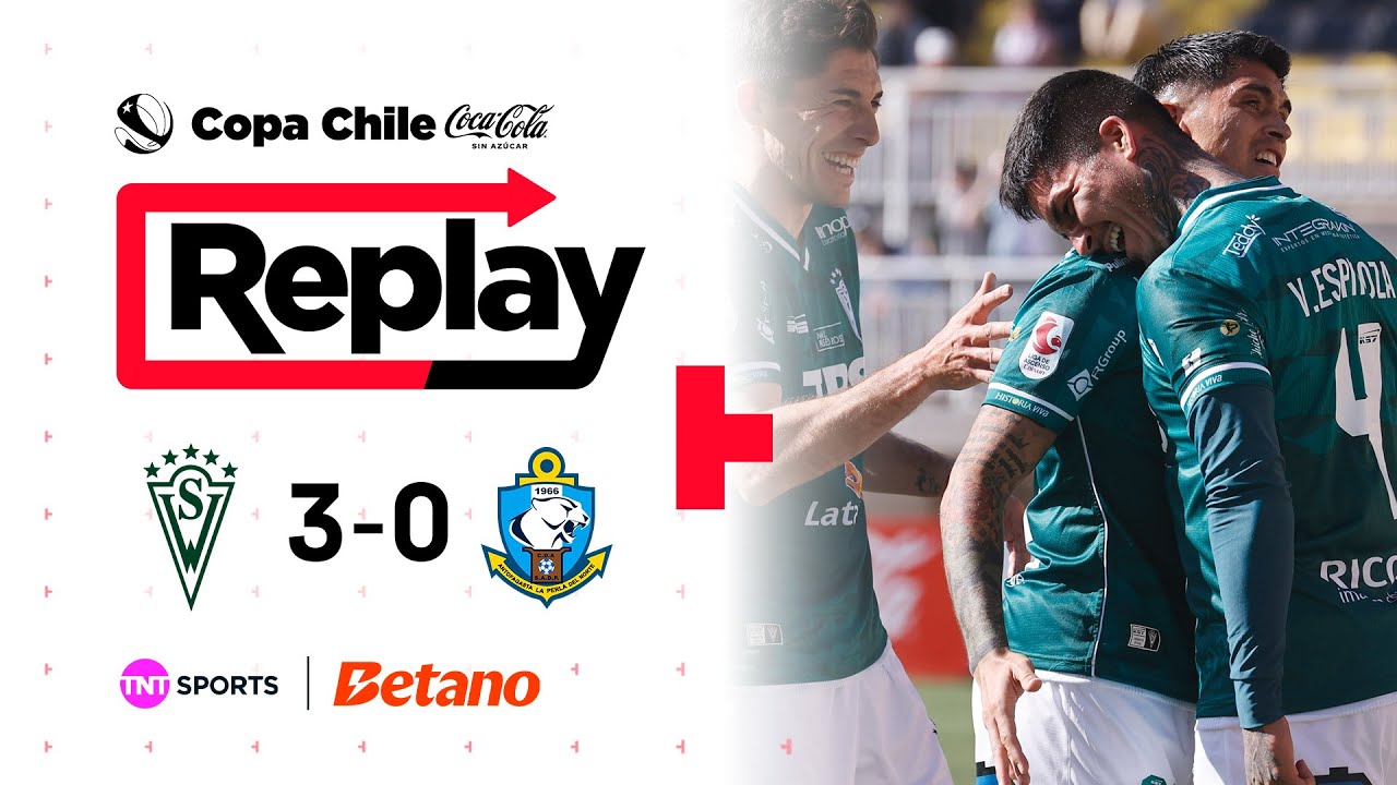 TNT Sports Replay | Santiago Wanderers 3 - 0 Dep. Antofagasta | Copa Chile Coca Cola Sin Azúcar 2025