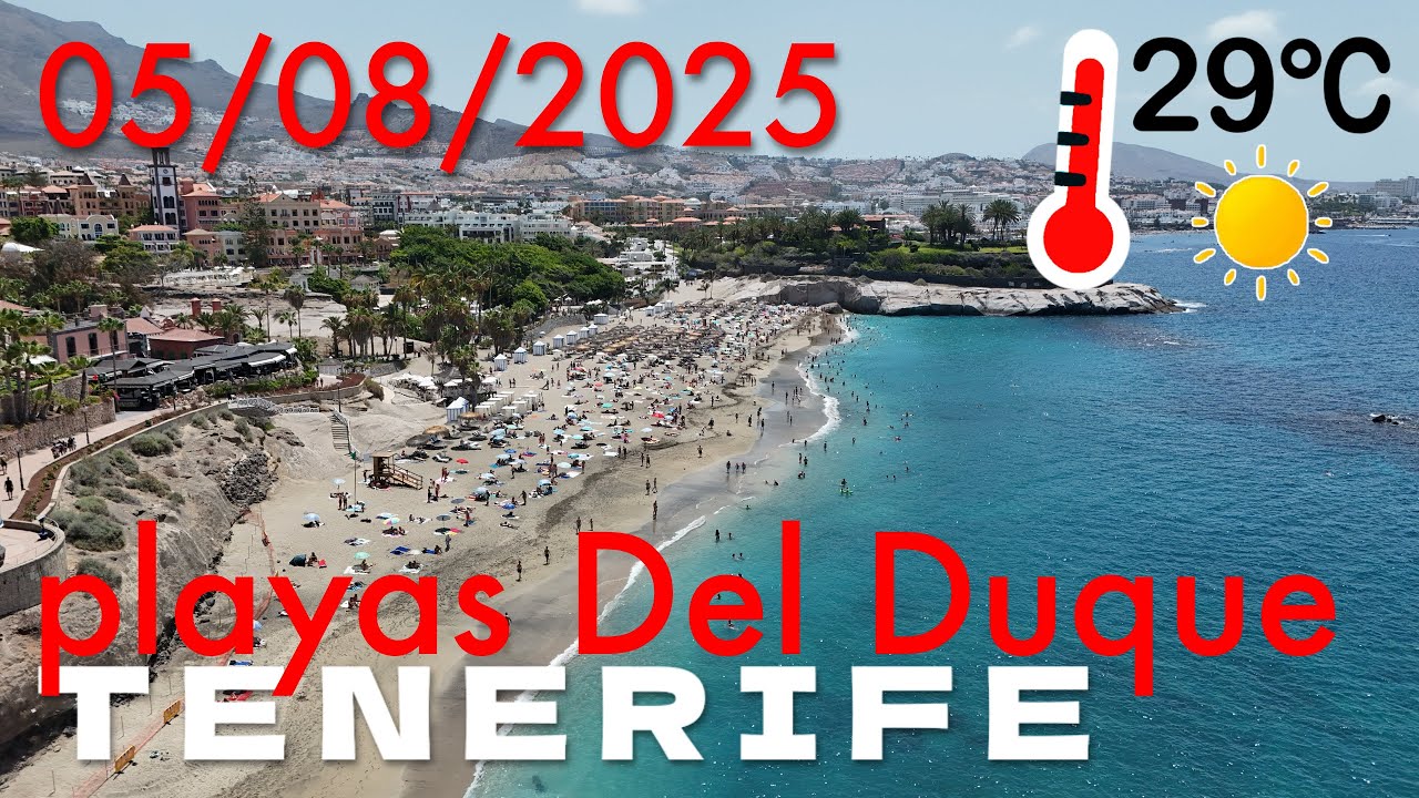 Tenerife - playas Del Duque, Costa Adeje 🌊🏖️ 05/08/2025 29°C ☀️