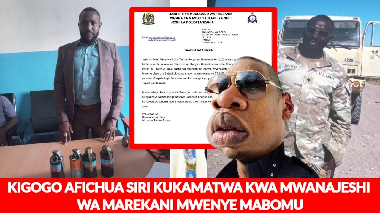 KIGOGO AFICHUA SIRI KUKAMATWA KWA MWANAJESHI WA MAREKANI MWENYE MABOMU 4 MPAKANI...