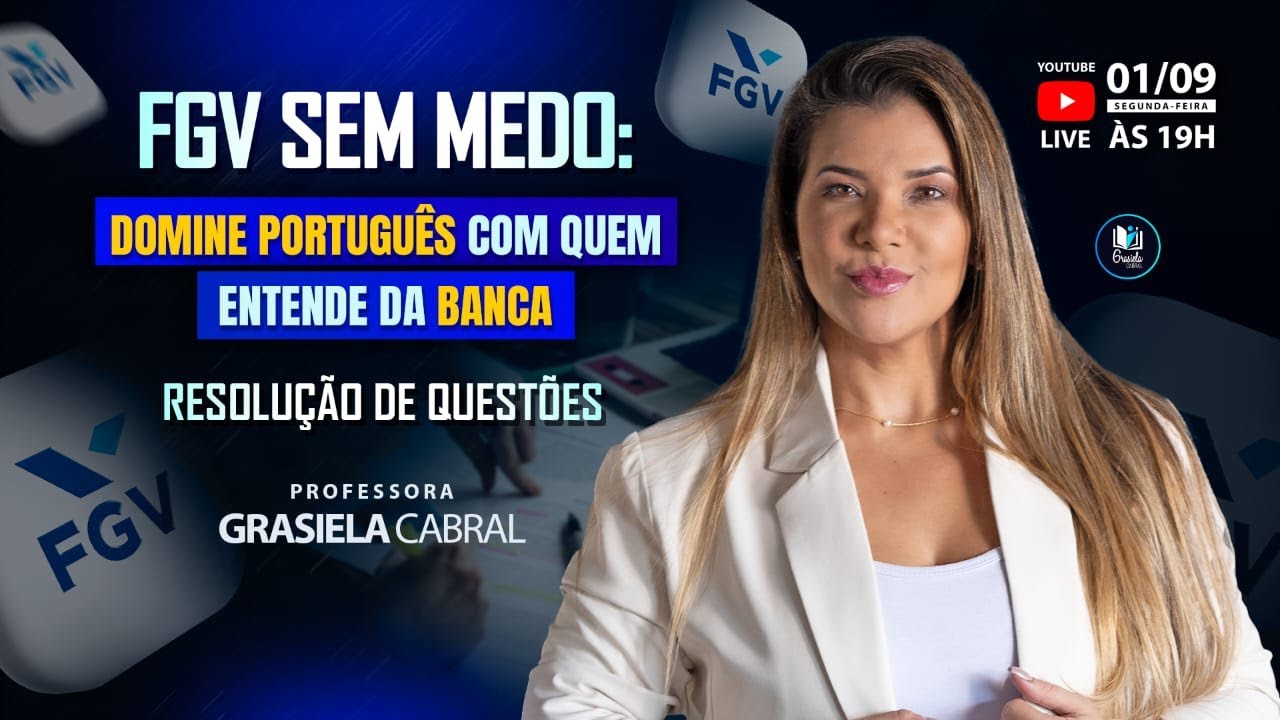 LIVE #311 - FGV sem medo: domine Português com quem entende da banca - Resolução de questões