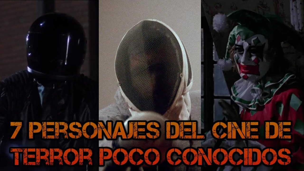 7 Personajes del Cine de Terror Poco Conocidos VI
