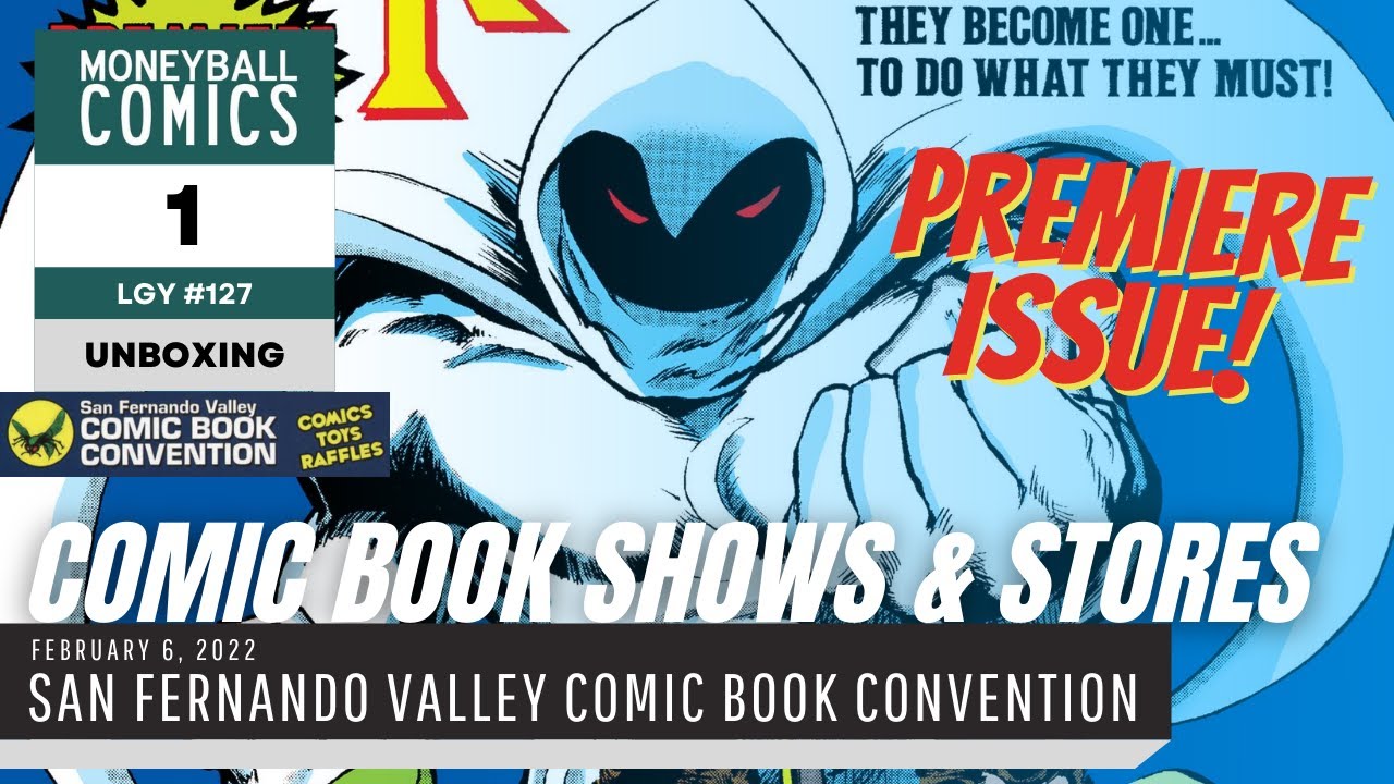 Comic Book Shows & Stores | San Fernando Valley Comic Book Convention | February 6, 2022