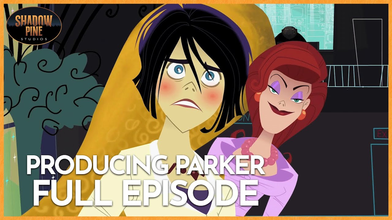Matchmaking and Mean Girls | Producing Parker | Double Episode | Shadow Pine Studios