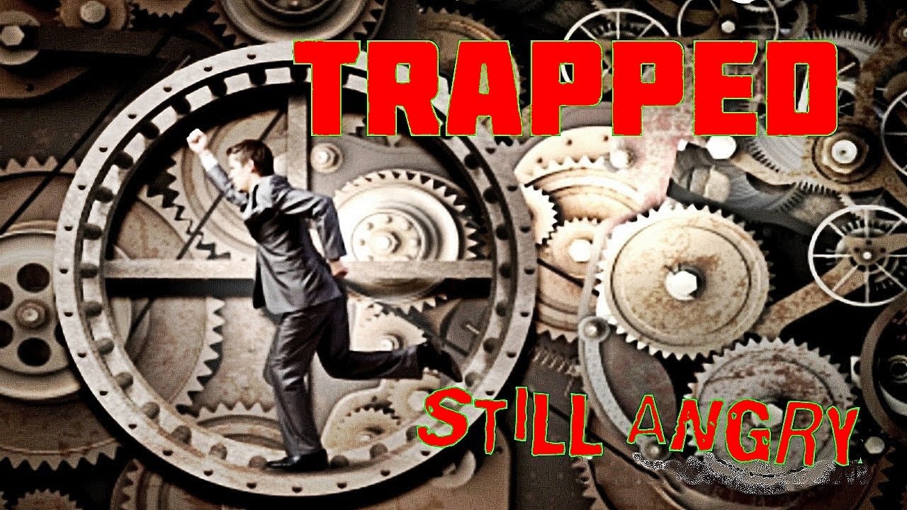 Still Angry - Trapped