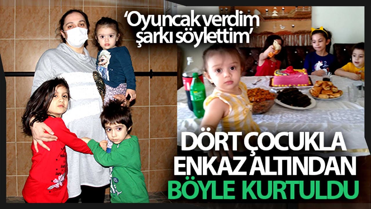 Dört Çocukla Enkaz Altından Kurtuldu; Çocuklara Oyuncak Verdim, Şarkı Söylettim
