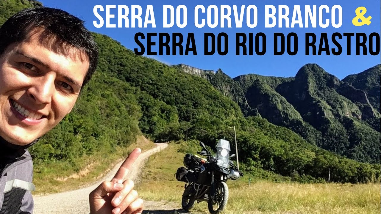 SERRA do CORVO BRANCO e RIO DO RASTRO - Moto Camping
