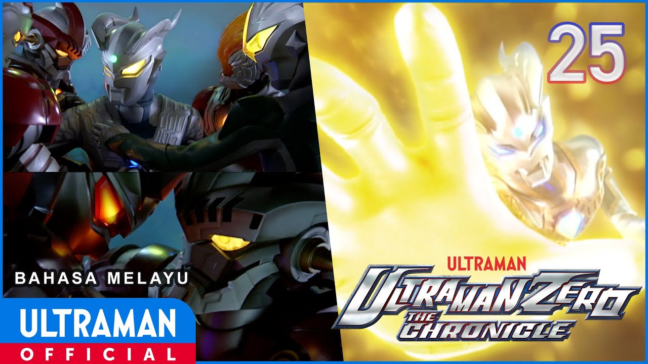 ULTRAMAN ZERO THE CHRONICLE Episode 25 