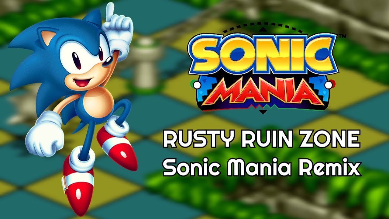 Rusty Ruin Zone Act 1 - Sonic Mania Remix [V2]