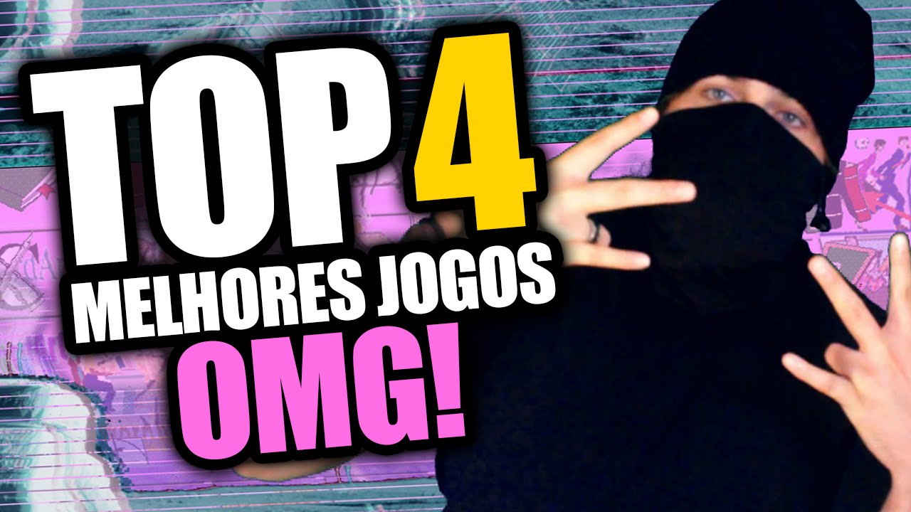 TOP 4 MELHORES JOGOS DO MUNDO OMG