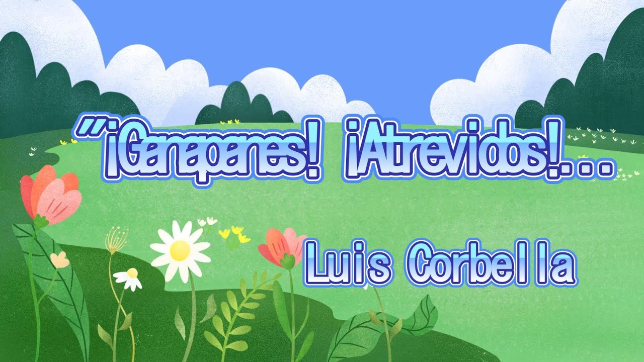 &iexcl;Ganapanes! &iexcl;Atrevidos! - Maruxa