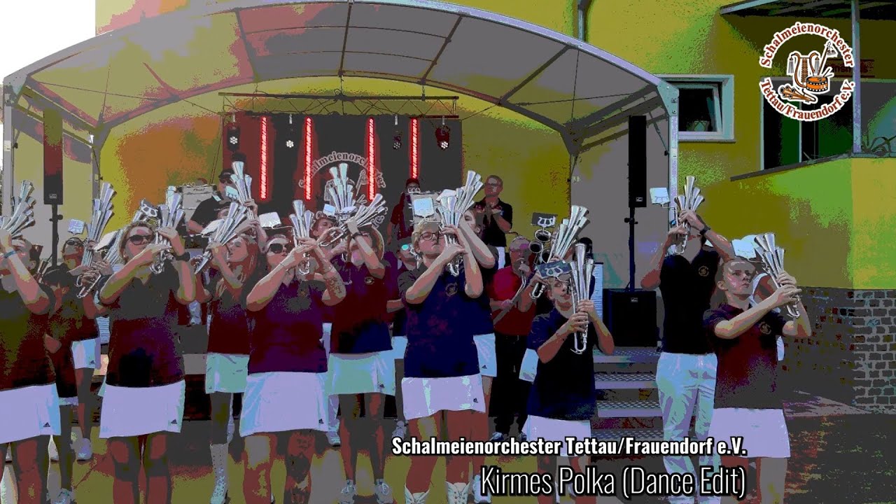 Kirmes Polka (Dance Edit) - Schalmeienorchester Tettau/Frauendorf e.V.