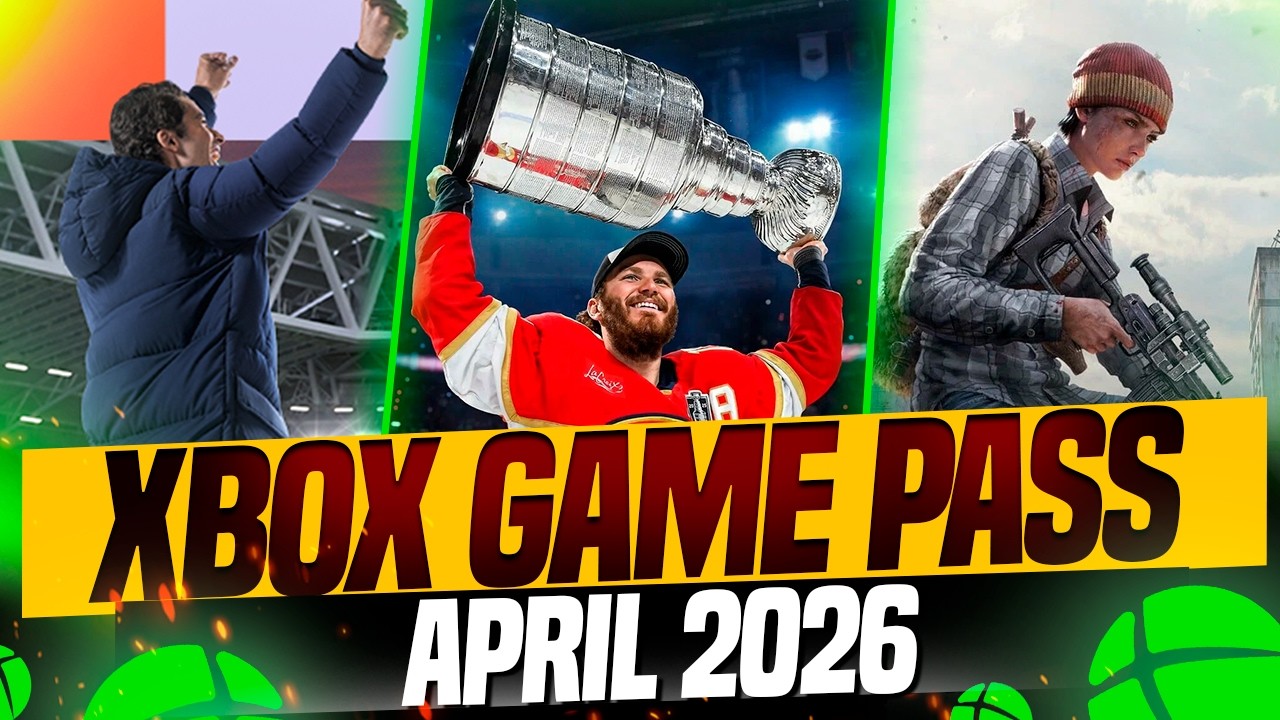 Xbox Game Pass April 2026 &ndash; ALL Games Revealed! FINAL FANTASY, DAYZ, NHL 26