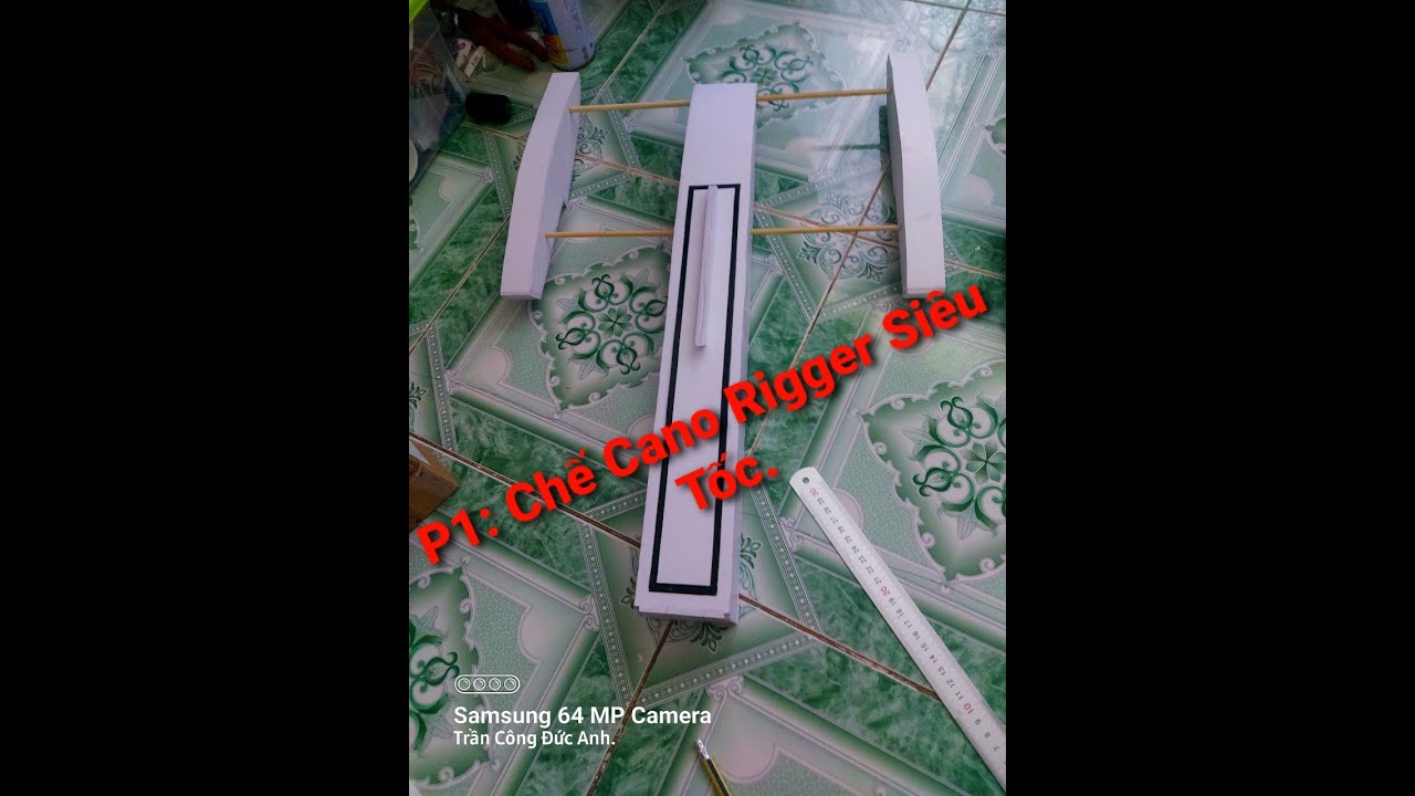 Rảnh TV | Chế Cano Siêu Tốc Rigger Bằng Formex (P1).