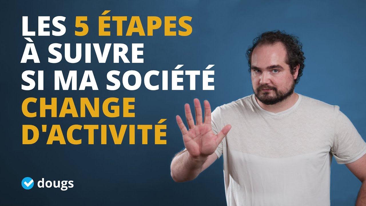 Mes Statuts : Que faire si ma soci&eacute;t&eacute; change d'activit&eacute; ? 🤔 Voici les 5 &eacute;tapes &agrave; suivre ! 📝