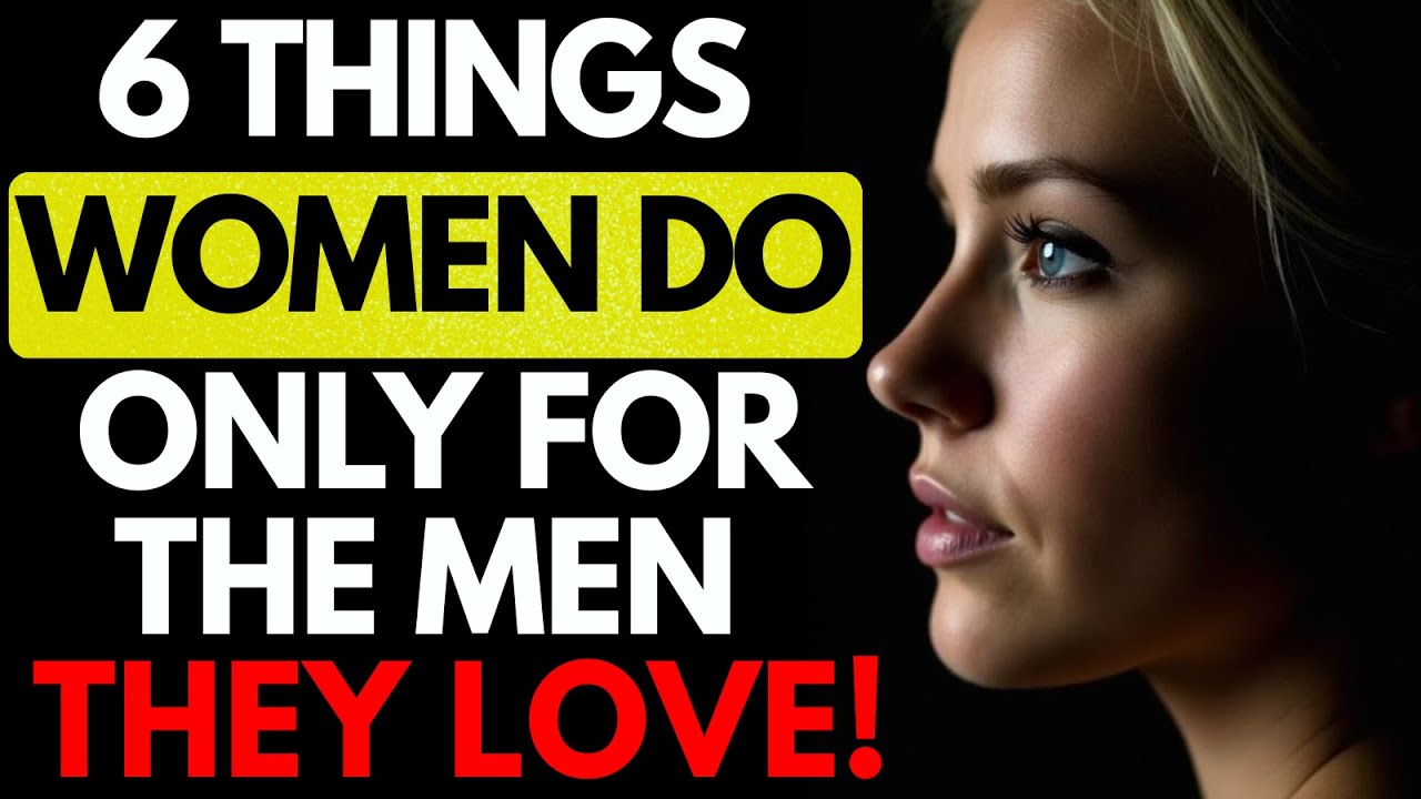 6 Things Women Do ONLY for the Men They Love (Stoicism) | Stoic Quotes 365
