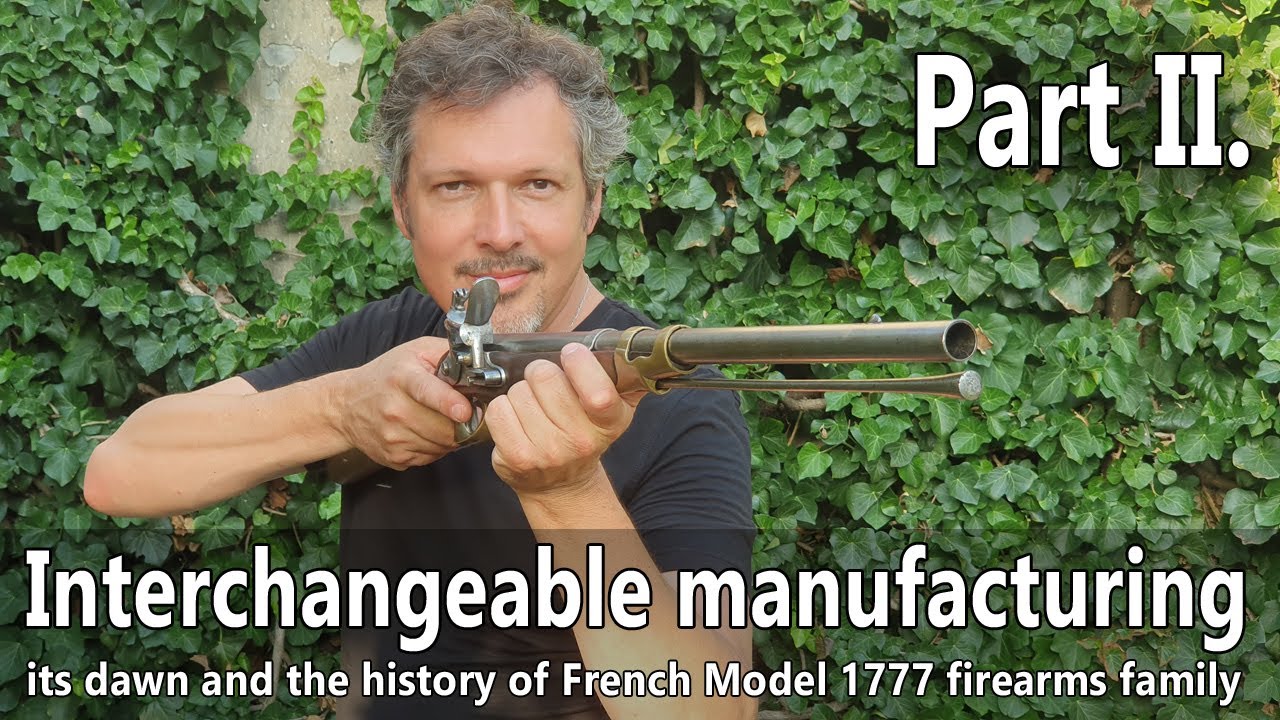 The dawn of interchangeable arms manufacturing and the French M1777 firearms family  #flintlock