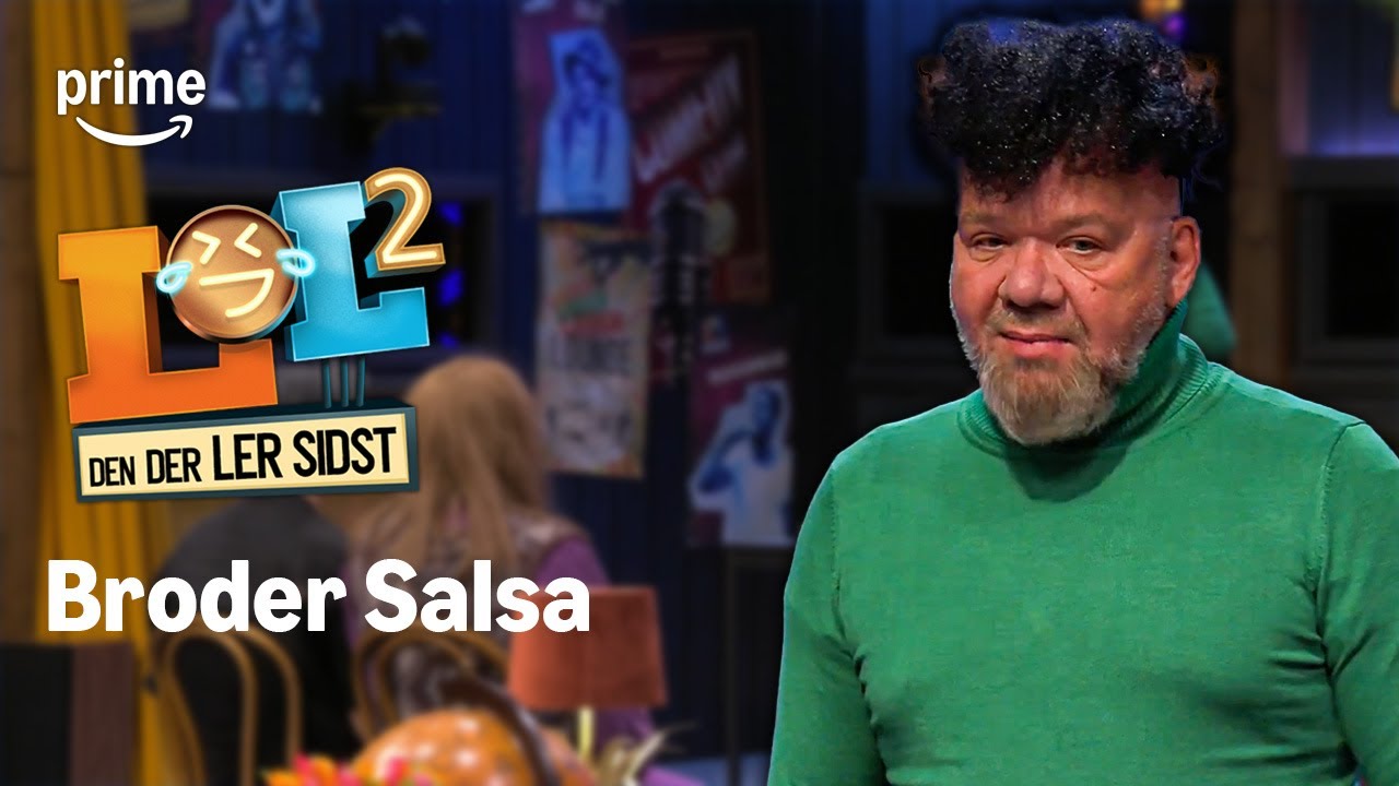 Broder Salsa - LOL: Den der ler sidst s2 | Prime Video Danmark