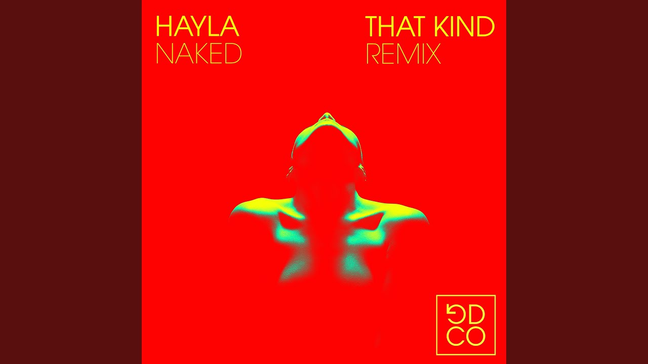 Naked (THAT KIND Remix)