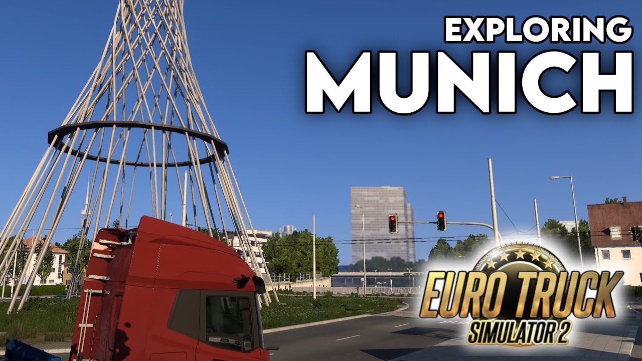EXPLORING MUNICH - Germany Rework - 1.53 Update - Zurich to Munich - ETS2 Career - 137