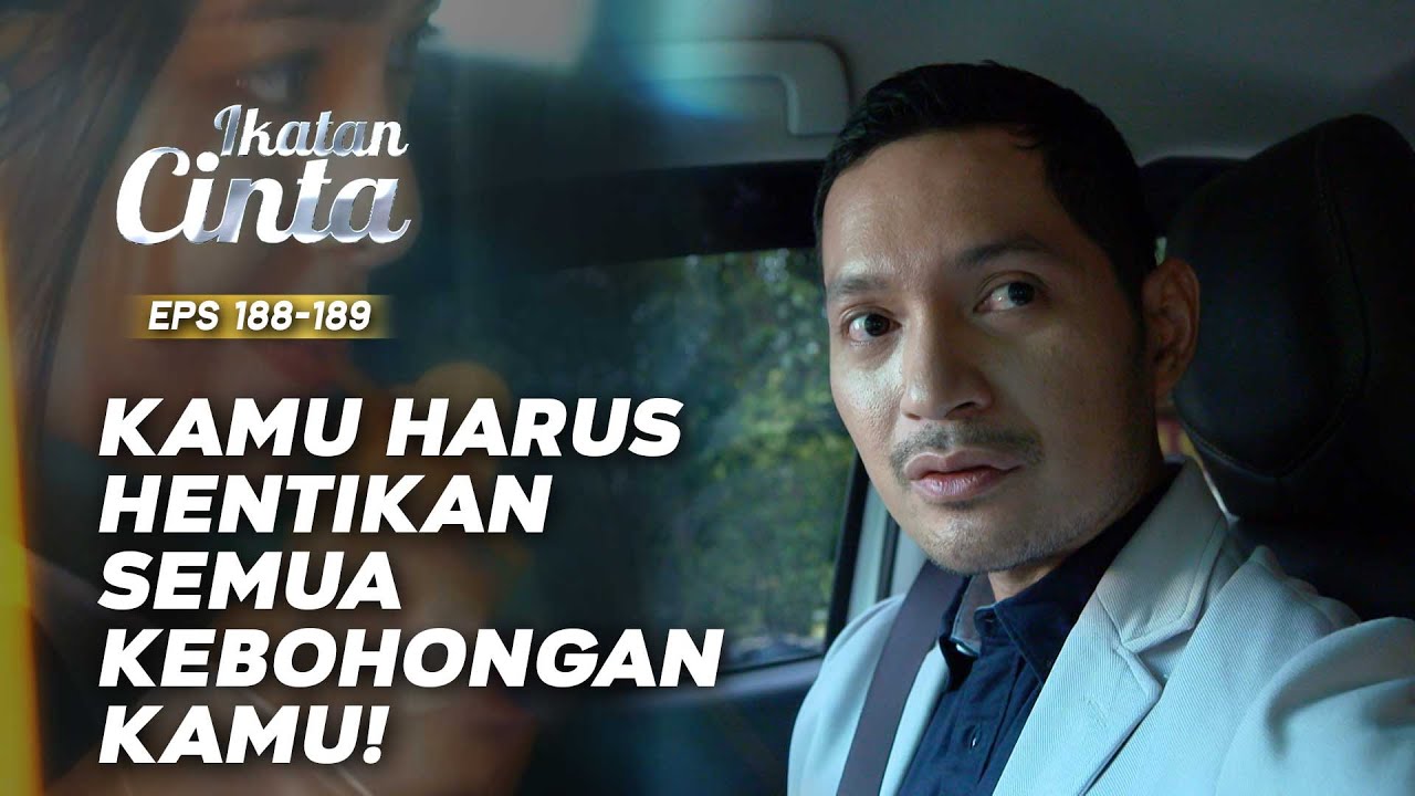Nino Meminta Elsa Untuk Jujur Sejujurnya! | IKATAN CINTA | EPS.189-190 (15/16)