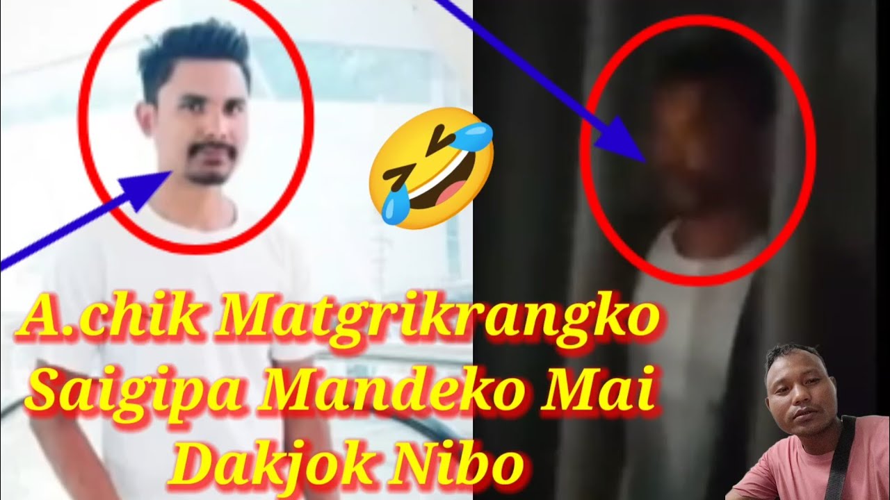 A.chik Matgrikrangko Saigipa Mandeko Mai Dakjok.