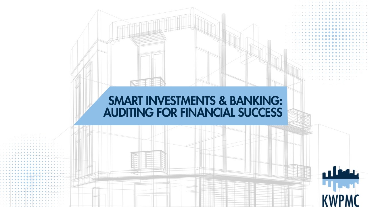 Smart Investments & Banking: Auditing for Financial Success