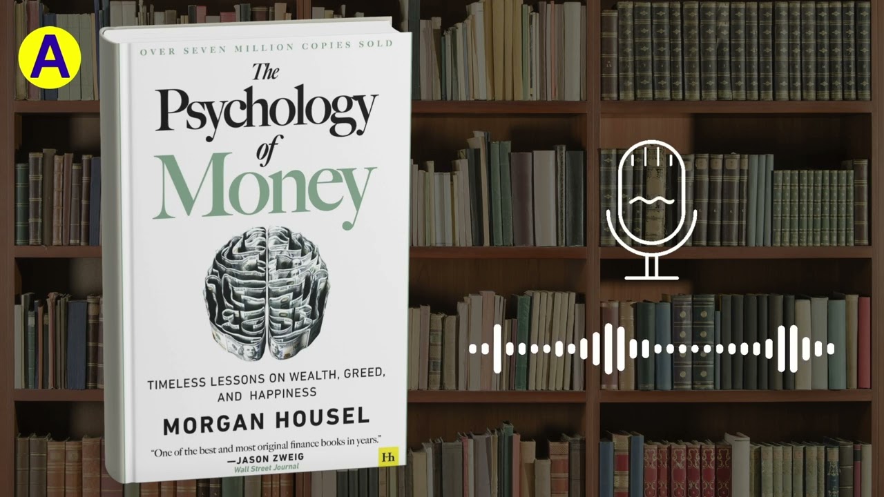 THE PSYCHOLOGY OF MONEY Audiobook 📚 | Free Book Summary in English